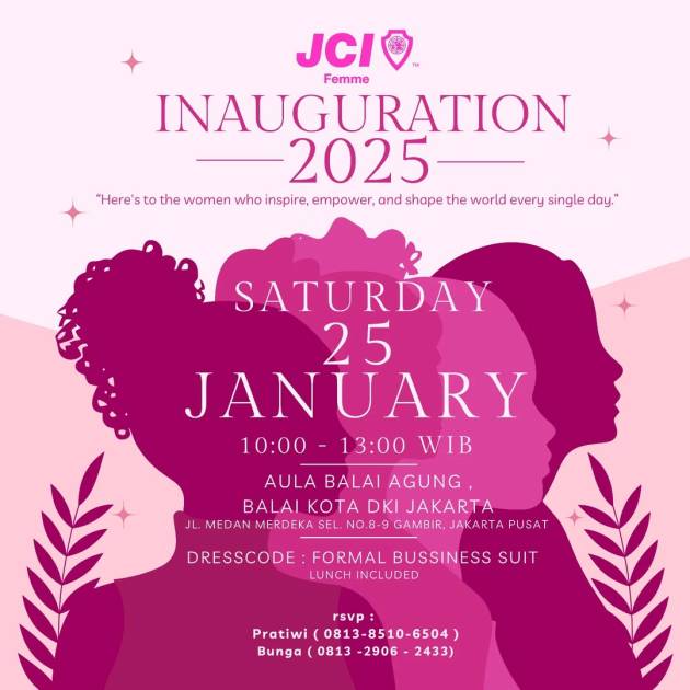 JCI Femme Inauguration 2025 “Here’s to the women who inspire, empower, and shape the world every single day.”